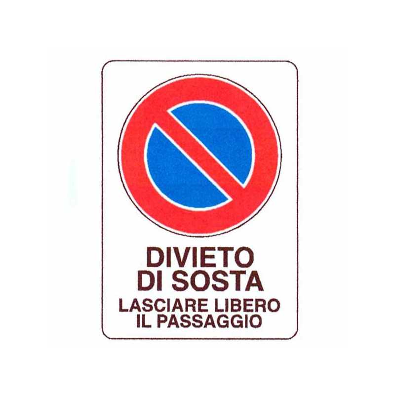 Cartello Divieto di Sosta 48X 68 Plastica