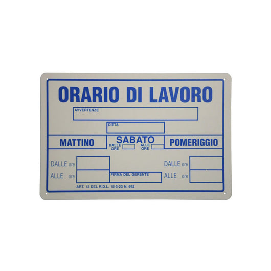 Cartello Orario Lavoro 30X 20 Plastica