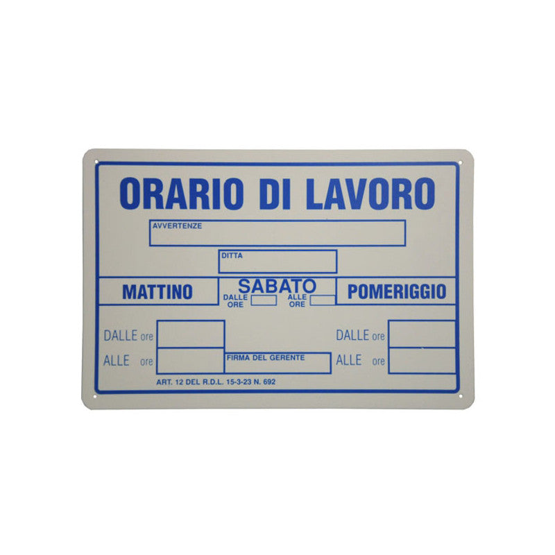 Cartello Orario Lavoro 30X 20 Plastica