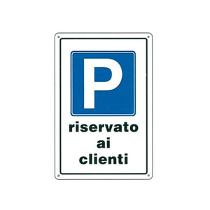 Cartello Parcheggio Clienti 20X 30 Plastica