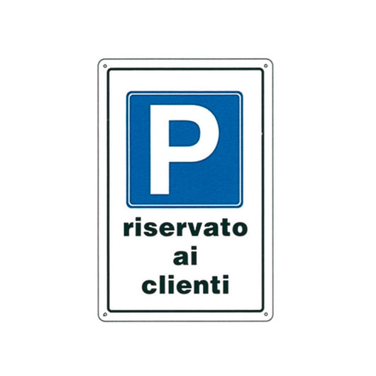 Cartello Parcheggio Clienti 20X 30 Plastica