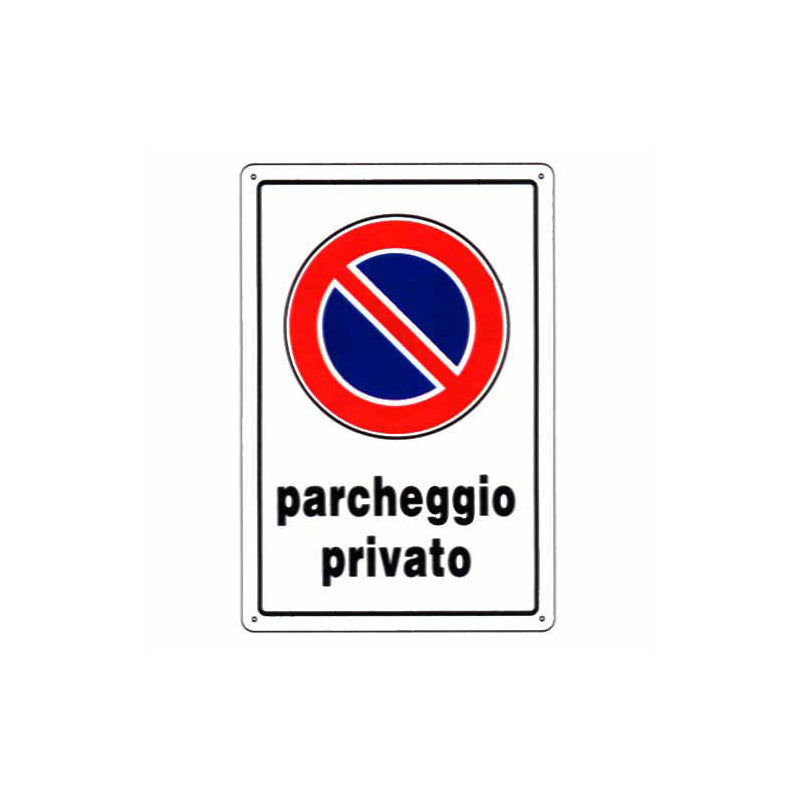 Cartello Parcheggio Privato 20X 30 Plastica