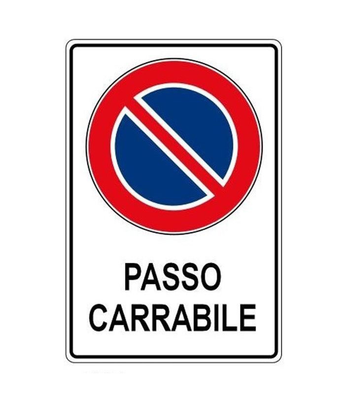 Cartello Passo Carrabile Segnaletica Sicurezza Avvertimento Plastificato         