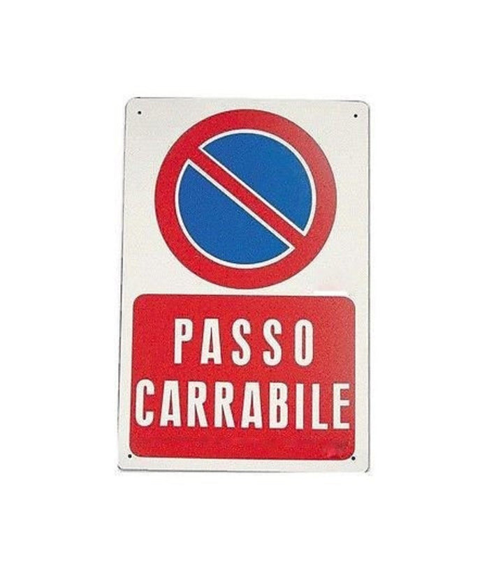 Cartello Passo Carrabile Segnaletica Sicurezza Avvertimento Plastificato         