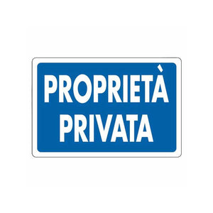 Cartello Proprieta' Privata 30X 20 Alluminio
