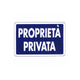 Cartello Proprieta' Privata 30X 20 Plastica