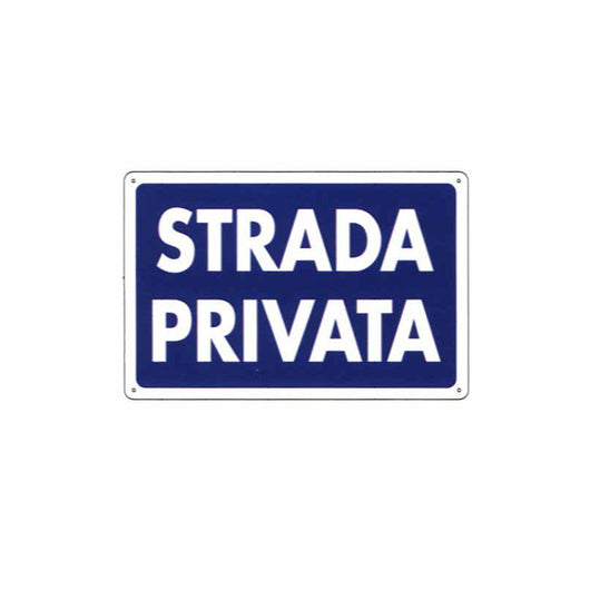 Cartello Strada Privata 30X 20 Plastica