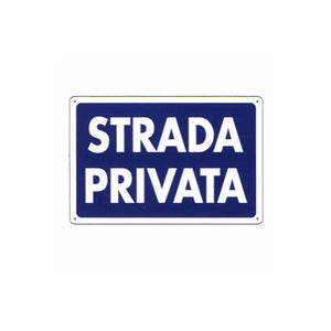 Cartello Strada Privata 30X 20 Plastica