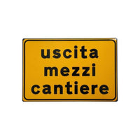 Cartello Stradale Uscita Mezzi Cantiere 3G