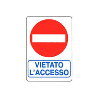 Cartello Vietato L'Accesso 12X 18 Alluminio