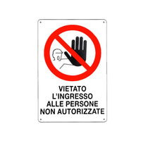 Cartello Vietato L'Ingresso N.A. 20X 30 Plastica