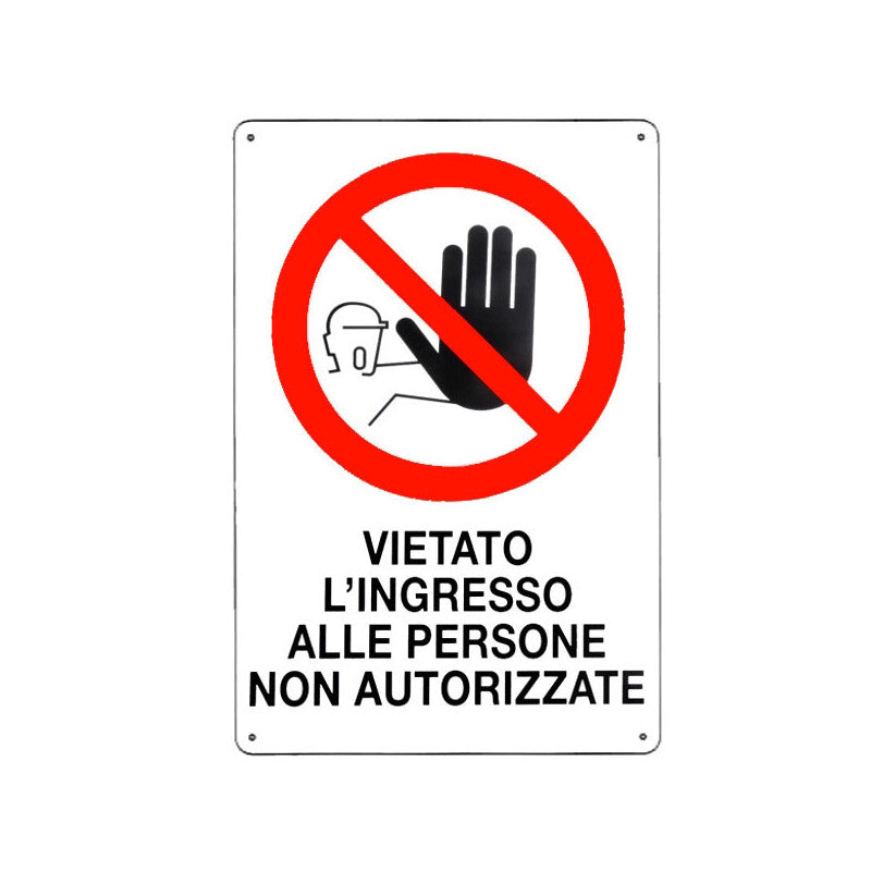 Cartello Vietato L'Ingresso N.A. 20X 30 Plastica