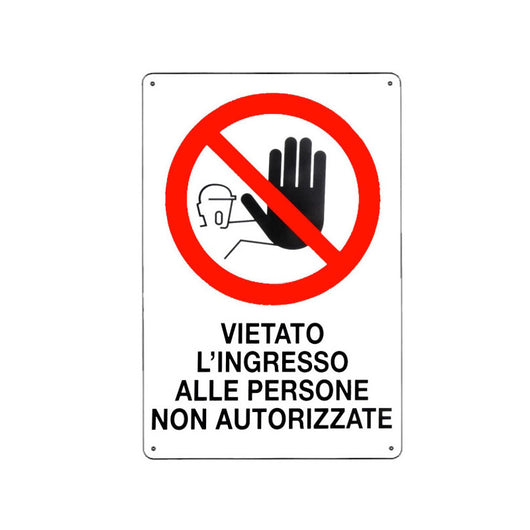 Cartello Vietato L'Ingresso N.A. 20X 30 Plastica