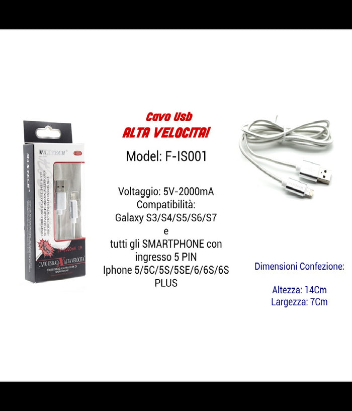 Cavo Usb Ricarica Veloce Iphone Galaxy 5volt-2000ma 1,00mt 5 Pin Maxtech F-is001         