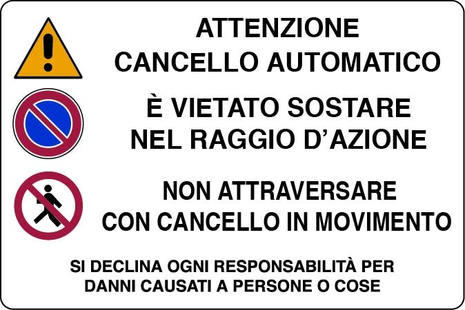 CARTELLO SEGNALETICO CANCELLO AUTOMATICO  cm. 30x20 10.00 pz