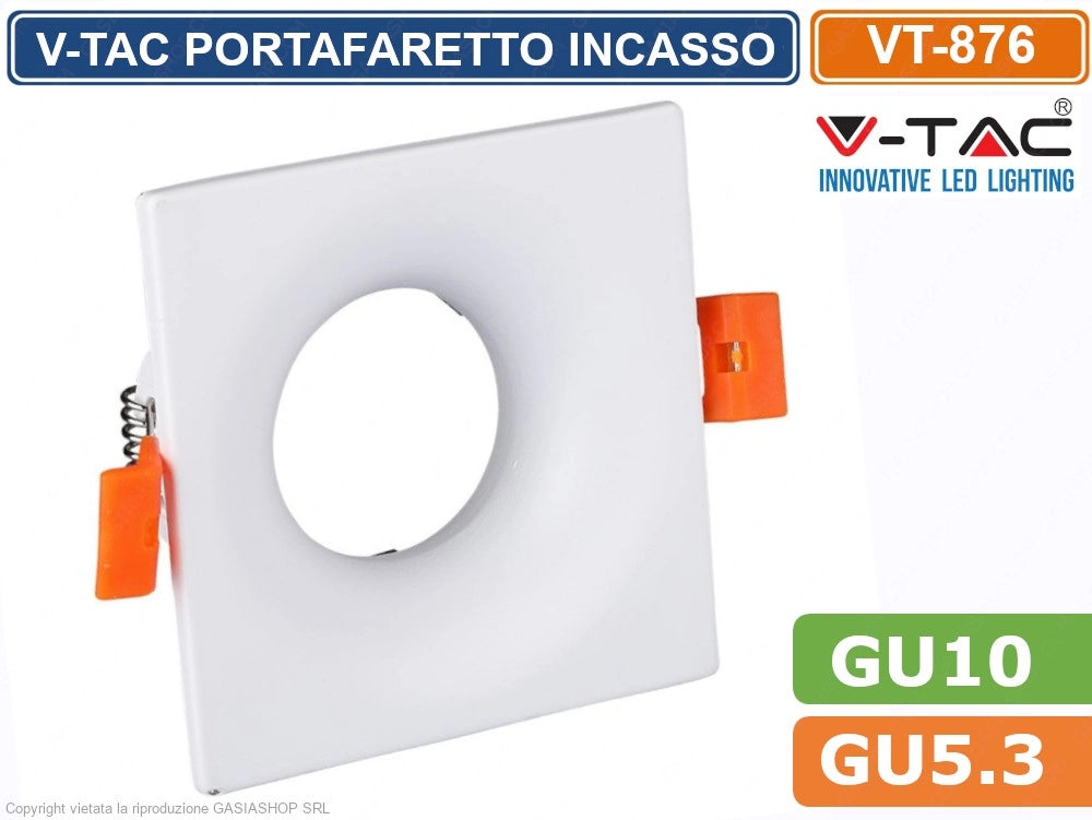 V-TAC VT-876 PORTAFARETTO QUADRATO DA INCASSO PER LAMPADINE GU10 E GU5.3 - SKU 3170