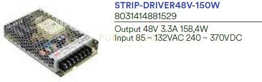 STRIP-DRIVER48V-150W DRIVER MW LRS T.COSTANTE OUTPUT 48V 3,3A 158,4W INPUT AC85-132V DC170-264V 15,9X9,7X3CM