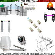 Cancello Automatico Kit Motore a Braccio Articolato 220/24 V Anta da 0,5 a 2,5 MT Centrale 5 Radiocomandi Faro Selettore 2 Paline 2 Fotocellule