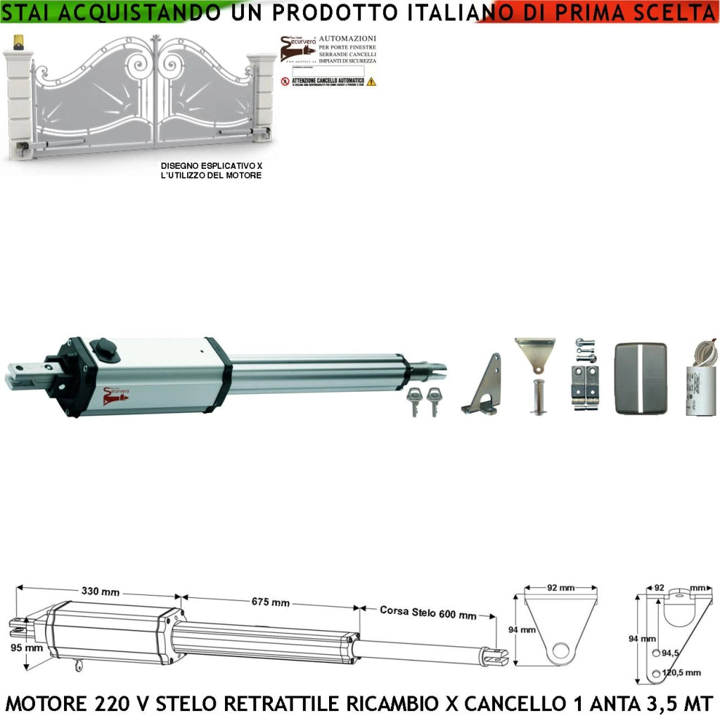 Attuatore Elettromeccanico 230 V Stelo Retrattile Corsa 600 mm 230 V Per Cancello Battente Anta 3,5 Metri Spinta 250 Kg Sblocco a Chiave Ricambio Automatismo Securvera Completo di Staffe Bulloni