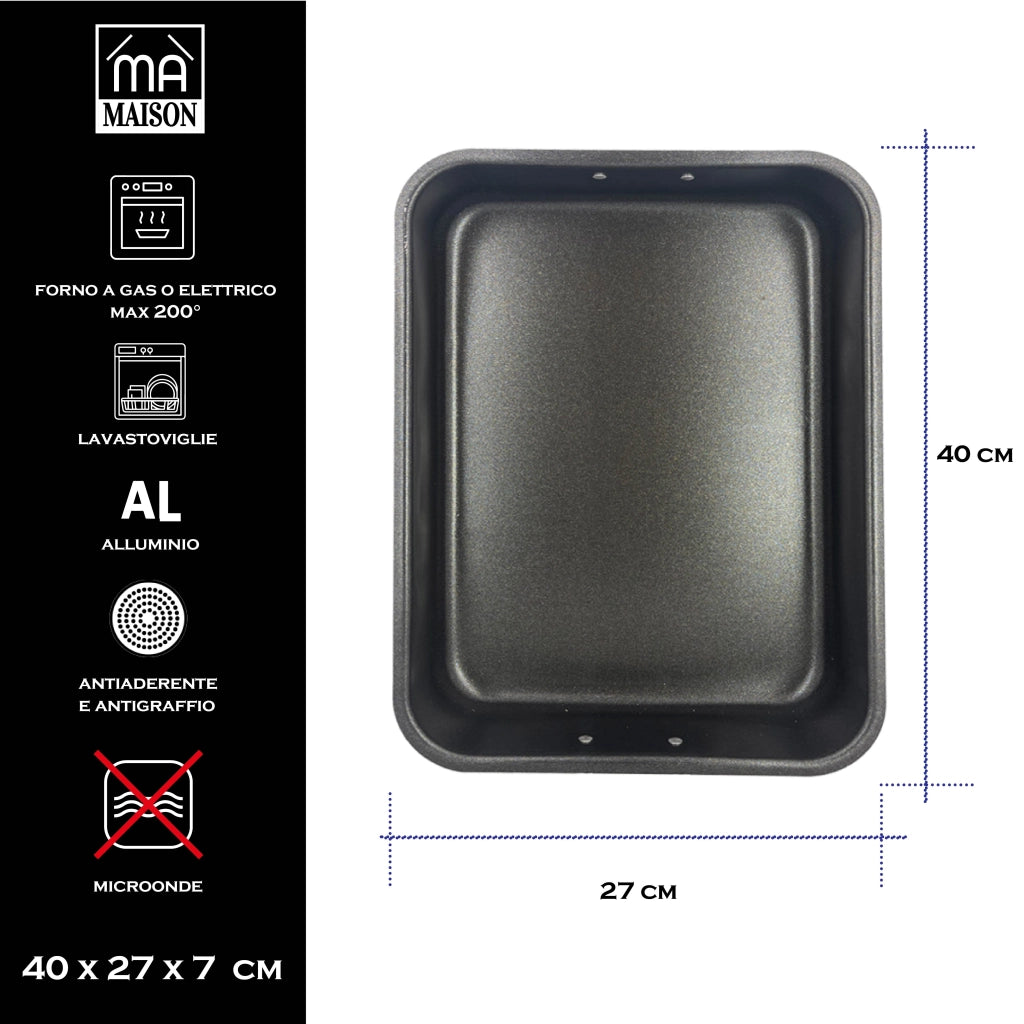 MA MAISON TEGLIA FORNO ROSTIERA LINEA ALESSIA 40X27X7,5CM SPESSORE 1,10 MM ANTIADERENTE E ANTIGRAFFIO IN ALLUMINIO