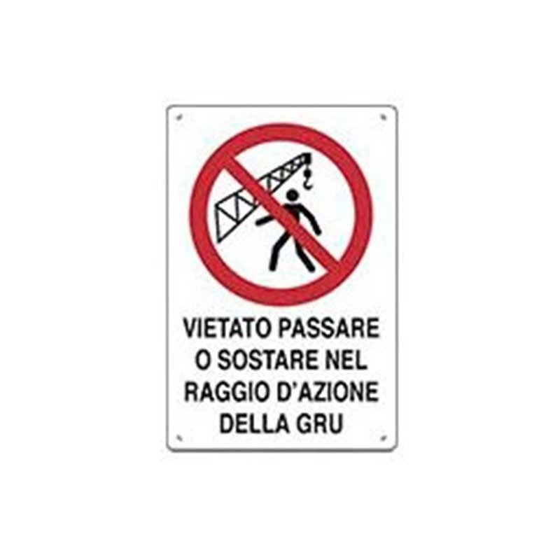 Cartello di pericolo vietato passare o sostare nel raggio d'azione della gru cm 50x70