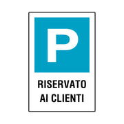 Cartello in alluminio Parcheggio riservato ai clienti