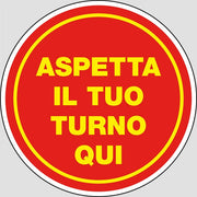 ETIC.ADES. D.20CM. ASPETTA IL TUO TURNO QUI- 1,0 pz
