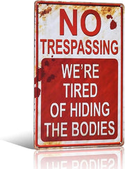 Tavolo da giardino in metallo vintage - Segnali di metallo divertenti per Halloween - Tavolo da giardino con scritta "No Trespassing We're Tired of Hiding The Bodies