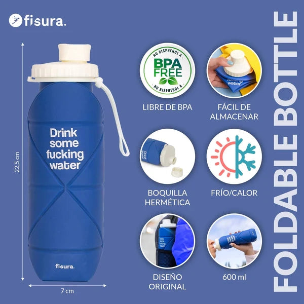 Bottiglia pieghevole con scritta "Drink some fucking water"