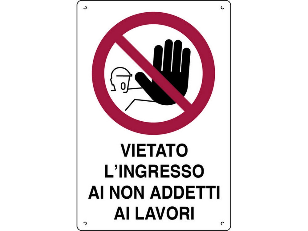 10pz cartello segnaletico vietato ingresso non addetti ai lavori  cm.20x30 cod:ferx.vit7779