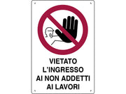 10pz cartello segnaletico vietato ingresso non addetti ai lavori  cm.20x30 cod:ferx.vit7779