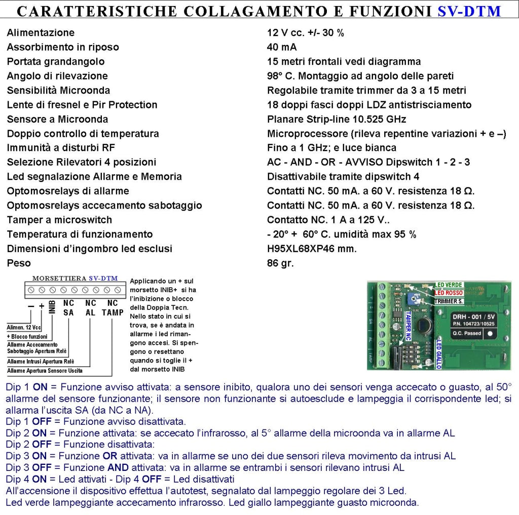 Doppia Tecnologia Grandangolo Tre Rilevatori Movimento Per Antifurto Portata 15 MT da Interno Rileva Intruso Entro 90 Gradi Aliment. 12 V Assorbimento 10 mA Infrarosso Lente 18 Fasci Bianco Snodo ABS