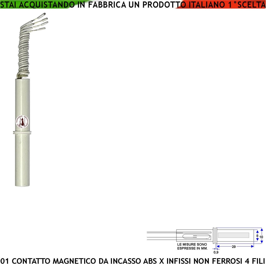 Contatto Magnetico da Incasso Sensore Magnetico 8 mm Reed Uscita NC Collegamento 4 Fili Tensione Transito Max 100 V 10 W Carico Resistivo Antifurto Infissi Non Ferrosi Forma Cilindrica ABS Prot. IP65