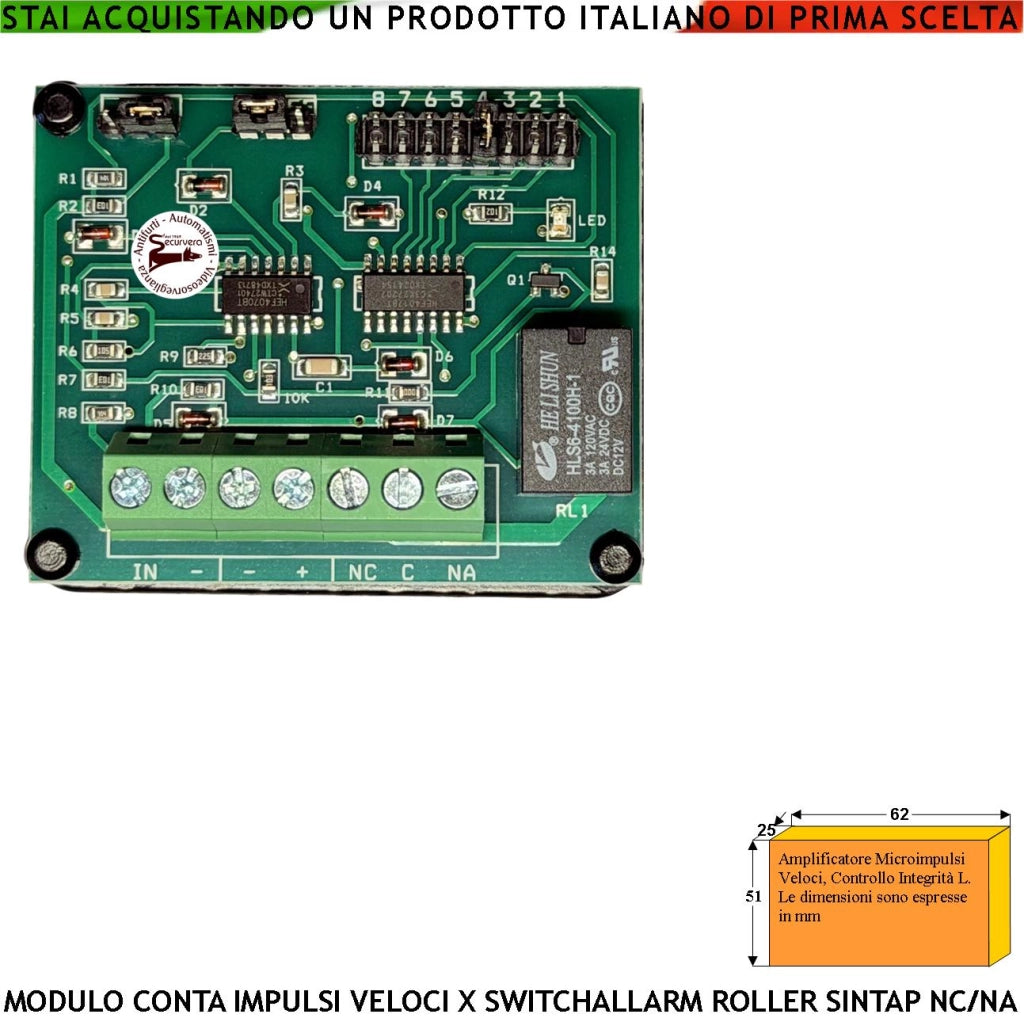 Analizza Sensore Tapparella Conta Impulsi Veloci Memorizza Passaggi Controlla Continuità di Linea NC Attiva Relè Allarme Con Autoreset Attivazione Reset 7 Minuti Dall'ultimo Impulso Alim. 12 V As.5 mA