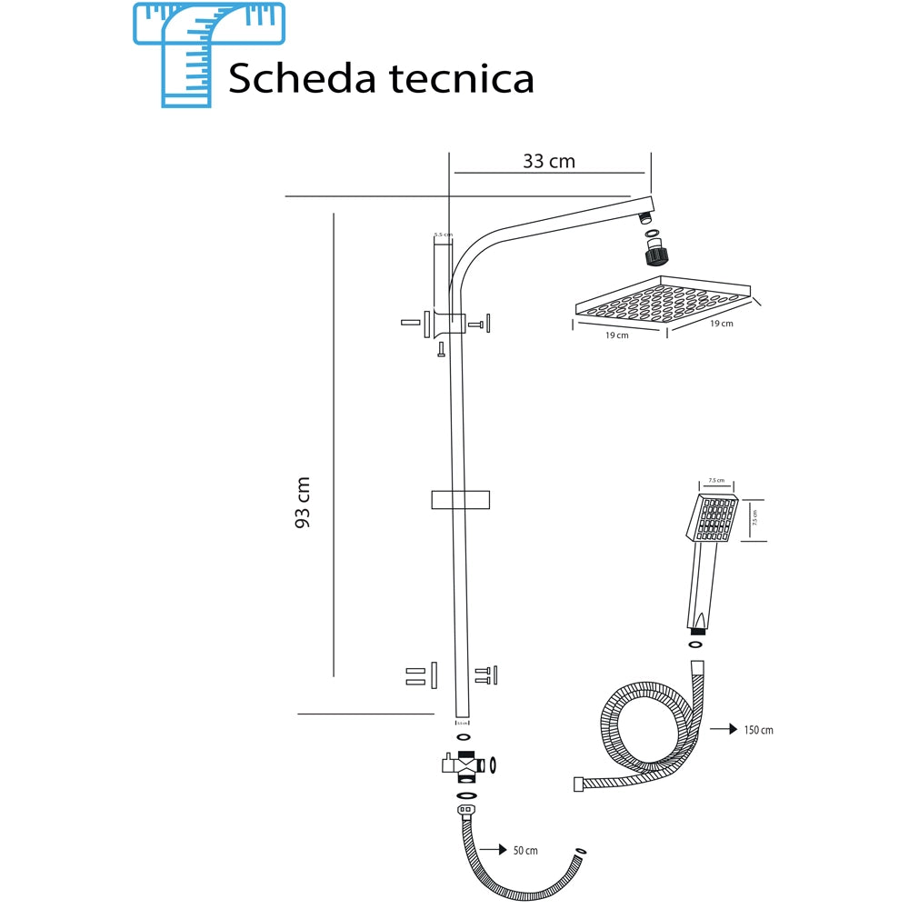 COLONNA DOCCIA IN ACCIAIO H.93cm + SOFFIONE QUADRATO 19x19cm DOCCETTA 7,5x7,5cm E LACCIO FERIDRAS