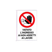 Cartello vietato l'ingresso ai non addetti ai lavori cm 20X30