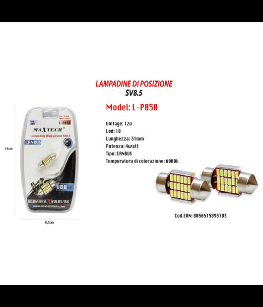 Lampadine Di Posizione Sv8.5 12v 18led 31mm 4watt Maxtech L-p050 Ultra Luminose         