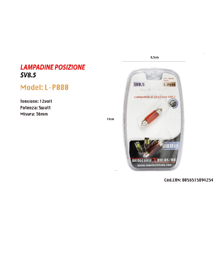 Lampadine Di Posizione Sv8.5 12v / 36mm 5w Lampadine Ultra Luminose Maxtech L-p080r         