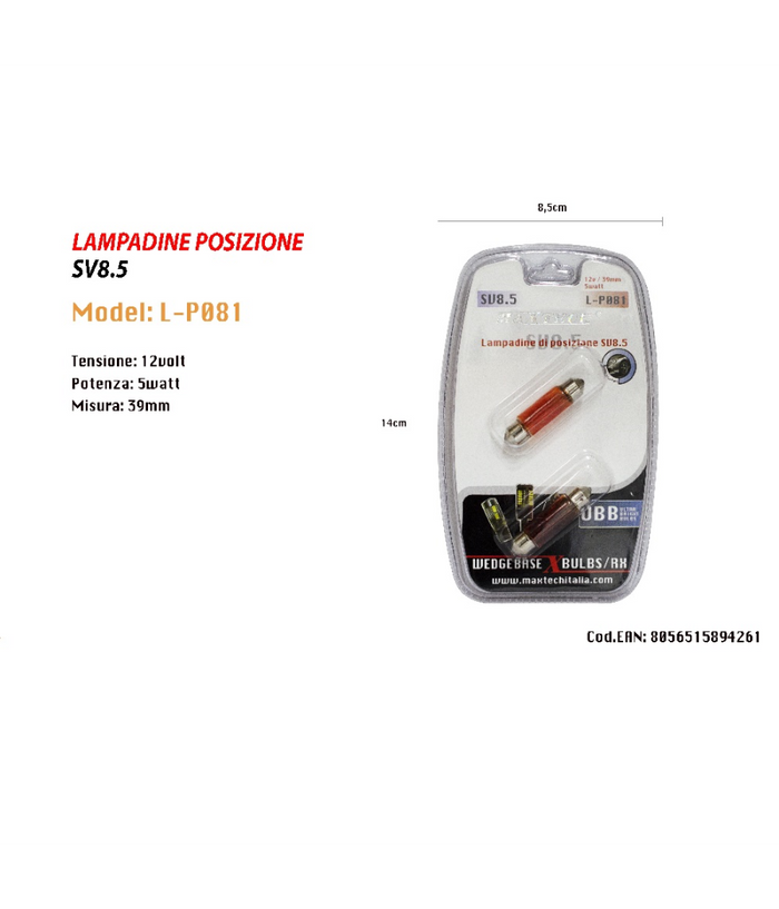 Lampadine Di Posizione Sv8.5 12v 5w 39mm Lampadine Ultra Luminose Maxtech L-p081r         