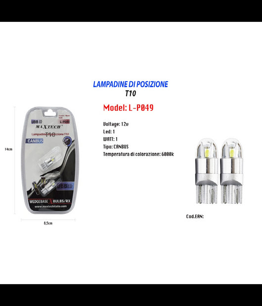 Lampadine Di Posizione T10 Maxtech L-p049 12v-1w 1led Canbus 6000k Ultra Luminose         