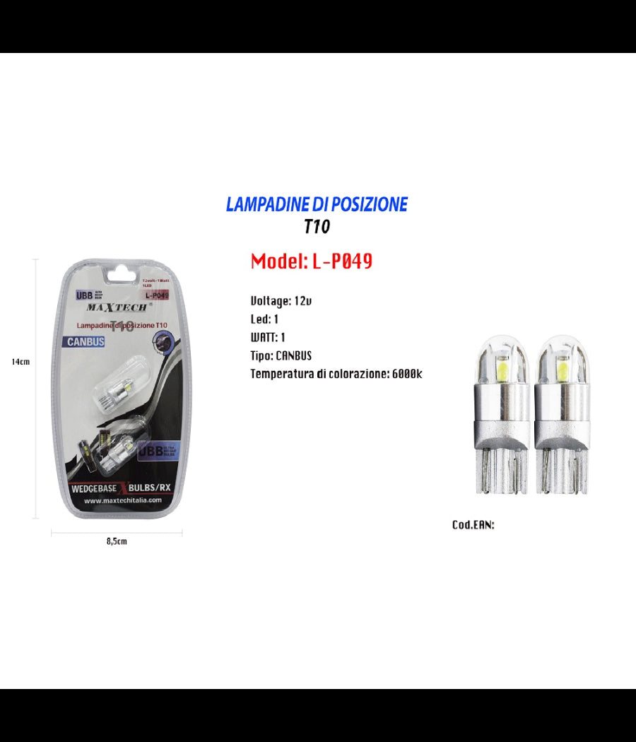 Lampadine Di Posizione T10 Maxtech L-p049 12v-1w 1led Canbus 6000k Ultra Luminose         