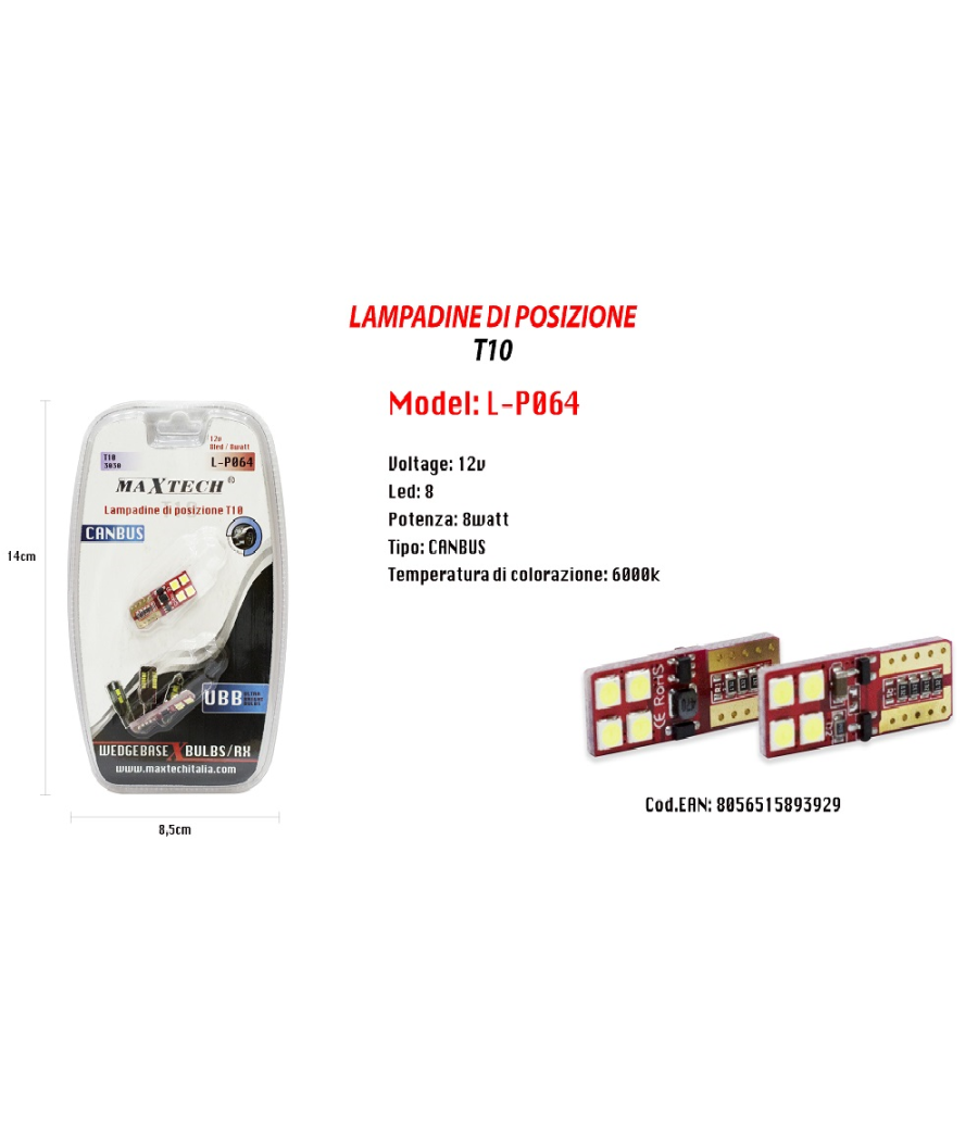 Lampadine Posizione Canbus Maxtech L-p064 12v 8 Led 8 Watt Ultra Luminose 6000k         