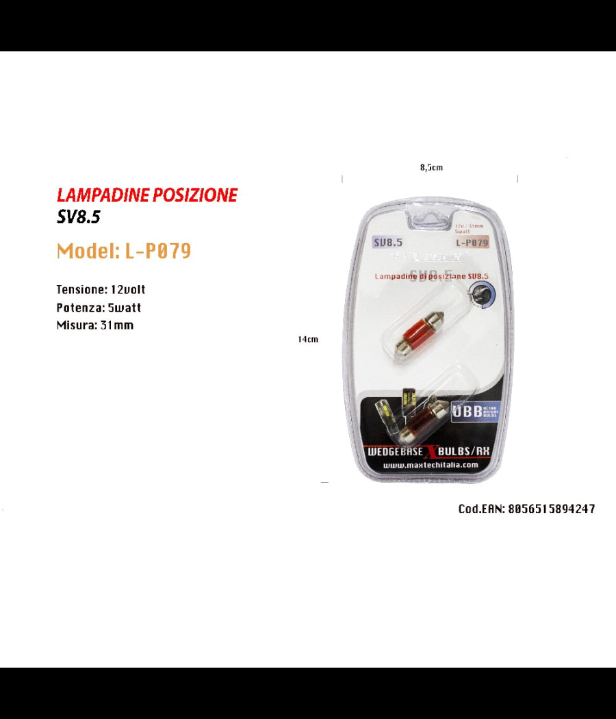 Lampadine Posizione Sv8.5 12v / 31mm 5w Maxtech L-p079r Lampadine Ultra Luminose         