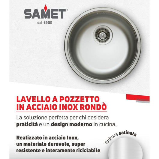 Samet, Lavello Cucina 1 Vasca 43,5x17 cm a Incasso, Modello Rondò EC192 a Pozzetto in Acciaio Inox Satinato
