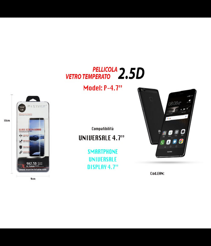 Pellicola Vetro Temperato Glass Universale Protezione Display 4,7" Maxtech P-4.7"         