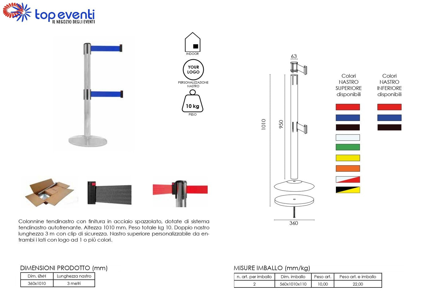 Colonnina segnapercorso tendinastro a doppio nastro