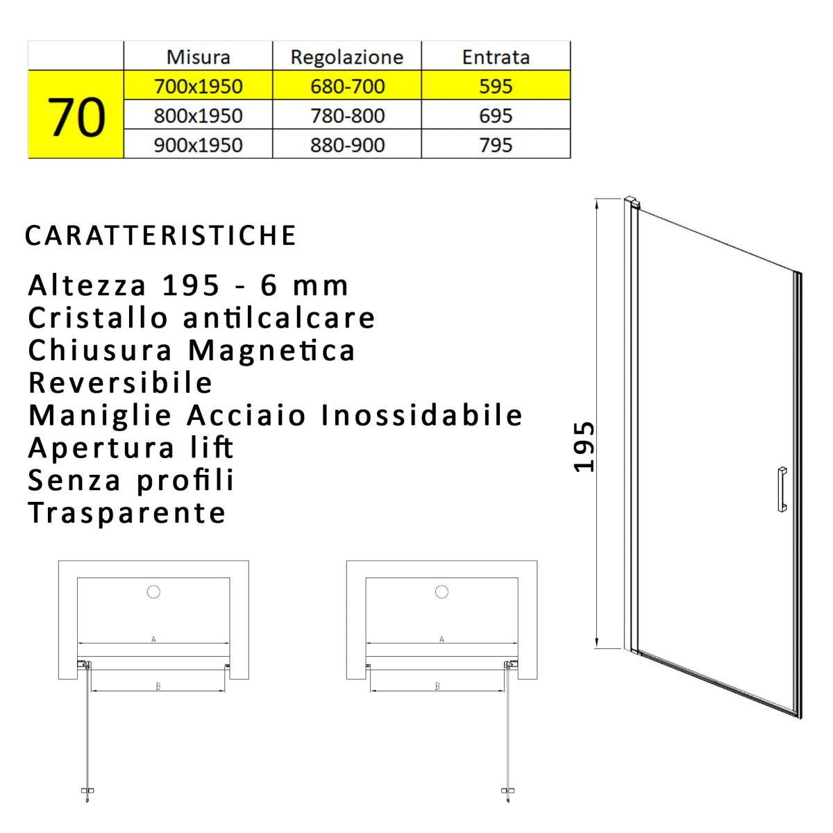 Porta doccia battente nicchia 6mm h195 anticalcare salema, misura 70