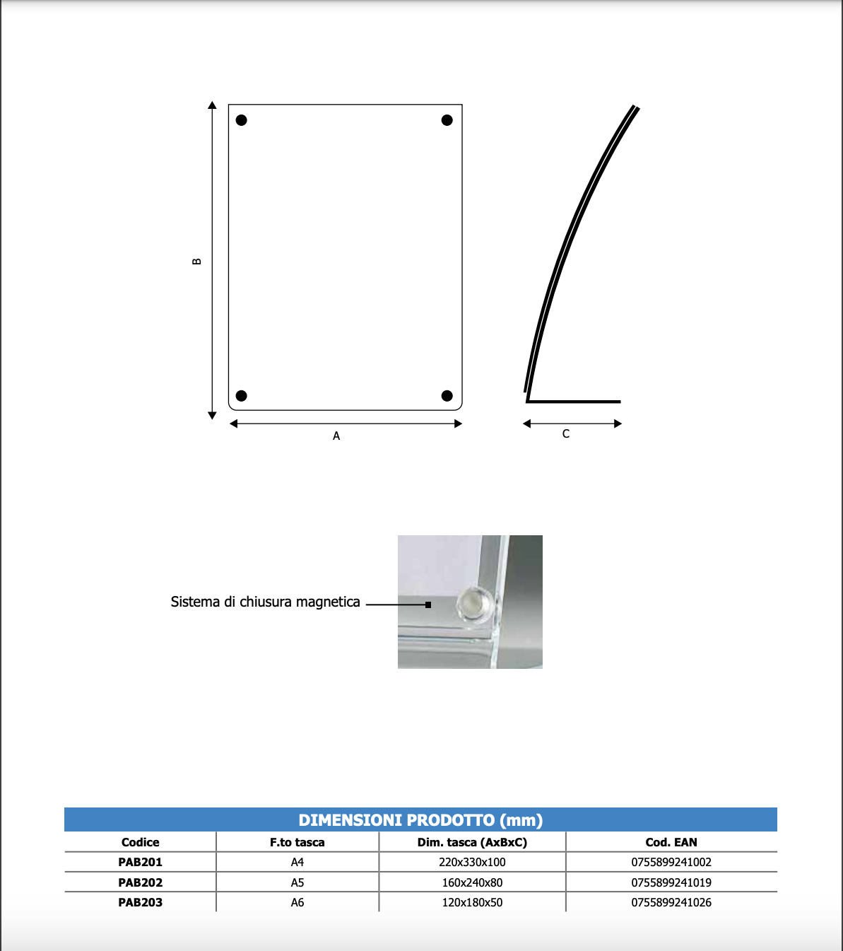 Porta avvisi da banco magnetico in Plexi profilo curvo Monofacciale Verticale A4
