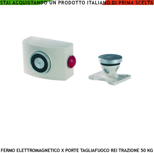 BLOCCAPORTA MAGNETETICO FERMO BIANCO PORTE TAGLIAFUOCO REI FORZA DI TRAZIONE 50 KG ANTINCENDIO ALIMENTAZIONE 22/28 VCC