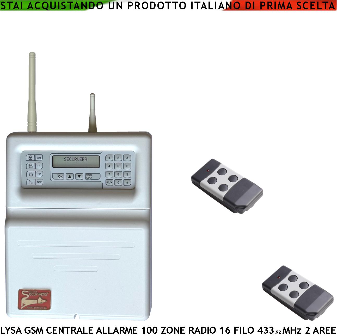 Allarme Radio Filo Lysa GSM Centrale Con 2 Radiocomandi 100 Zone Radio 433,92 MHz Supervisionate 16 Zone Filo 3 Aree Memoria Eventi App Android Gestione Codici Utente e Tecnico GSM Ascolto Ambientale